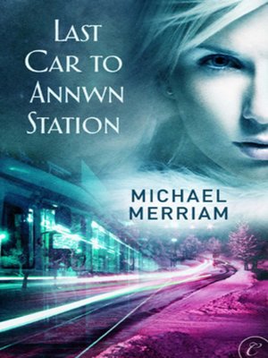 cover image of Last Car to Annwn Station